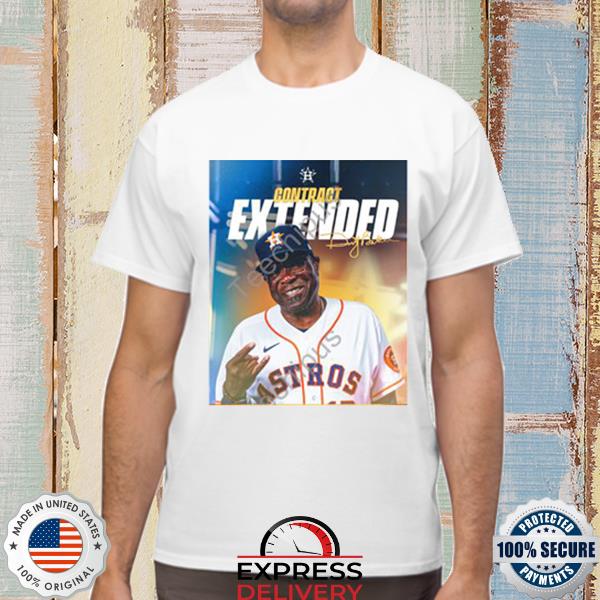 Official Dusty Baker Contract Extended Shirt