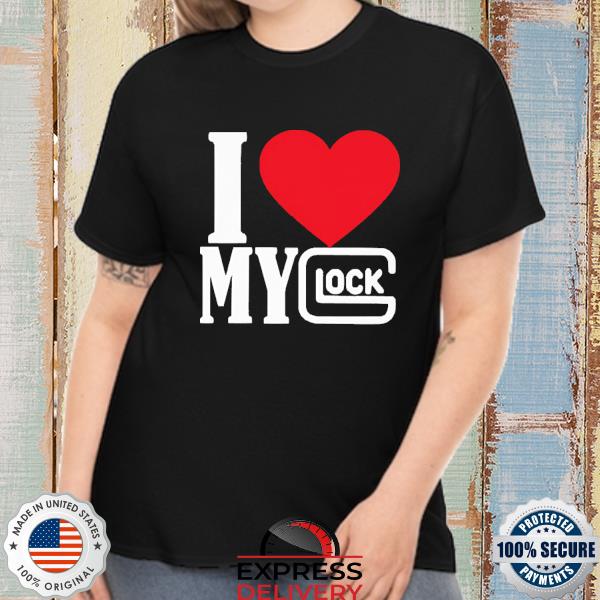 Official I Heart My Glock Shirts