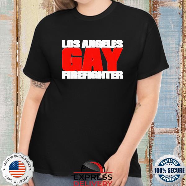 Official Los Angeles Gay Firefighter Shirt