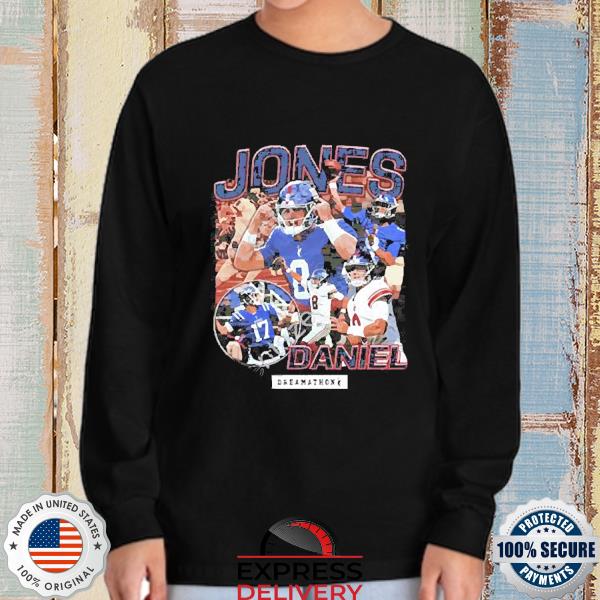 Nice daniel Jones Giants Dreams Dreamathon shirt, hoodie, sweater