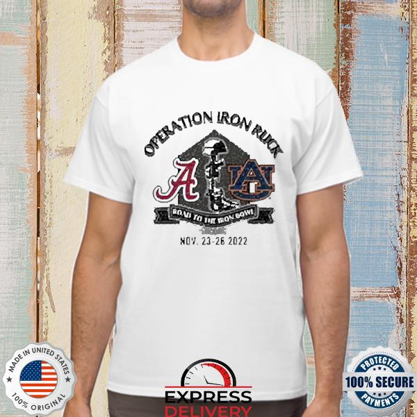 Official Operation iron ruck Alabama vs auburn road to the iron bowl shirt