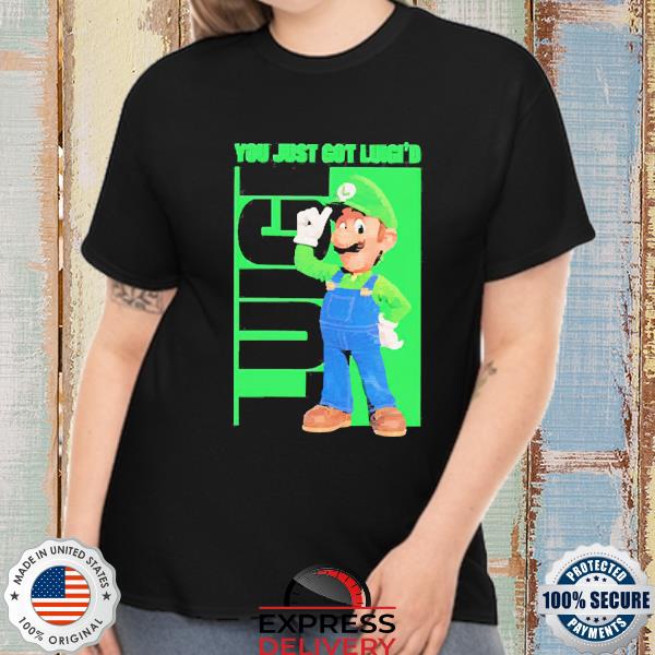 You Just Got Luigi'd