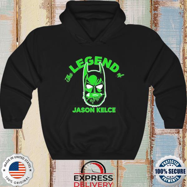 Official The Legend of Jason Kelce shirt, hoodie, sweater, long sleeve and  tank top