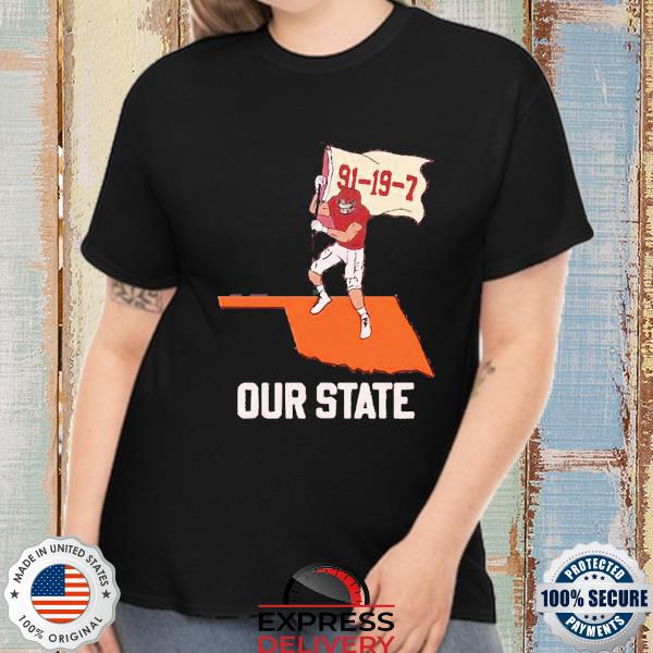 Oklahoma Sooners Our State 91-19-7 Shirt