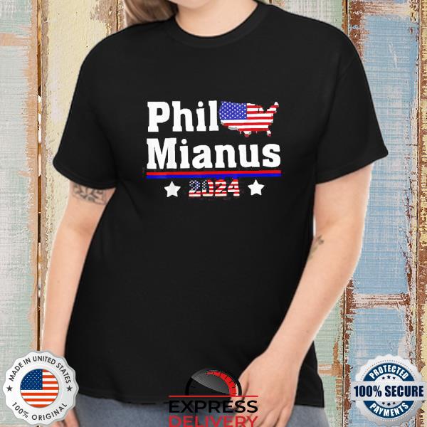 Phil Mianus For Senate Midterm Election Parody Shirt