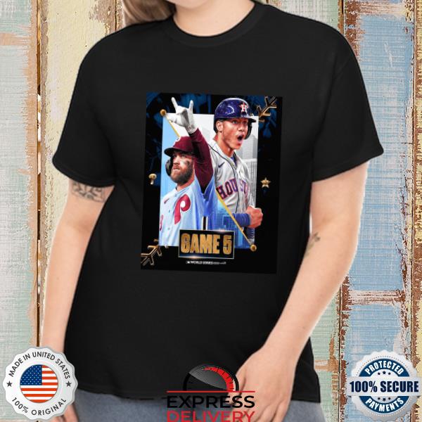 Philadelphia Phillies Vs Houston Astros Game 5 MLB World Series 2022 Unisex  T-Shirt - REVER LAVIE