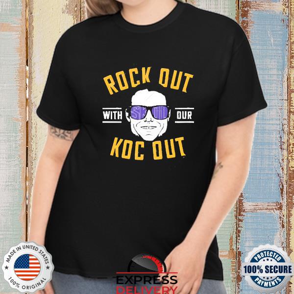 Rock Out With Our Koc Out 2022 Shirts