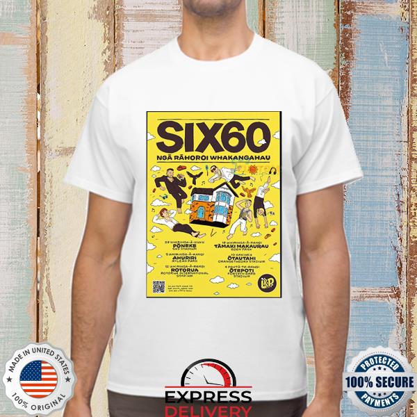 Sixty60 Tour Poster, Sixty60 New Shirt