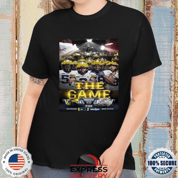 The game november 26 Michigan wolverines vs Ohio state buckeyes T-shirt, hoodie, sweater, long sleeve and tank top