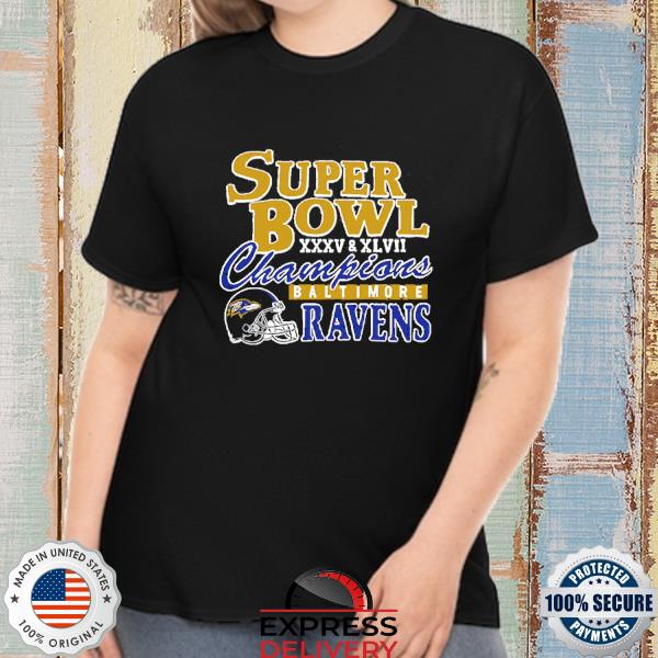 Baltimore Ravens Super Bowl XLVII Champions Shirt, hoodie, sweater