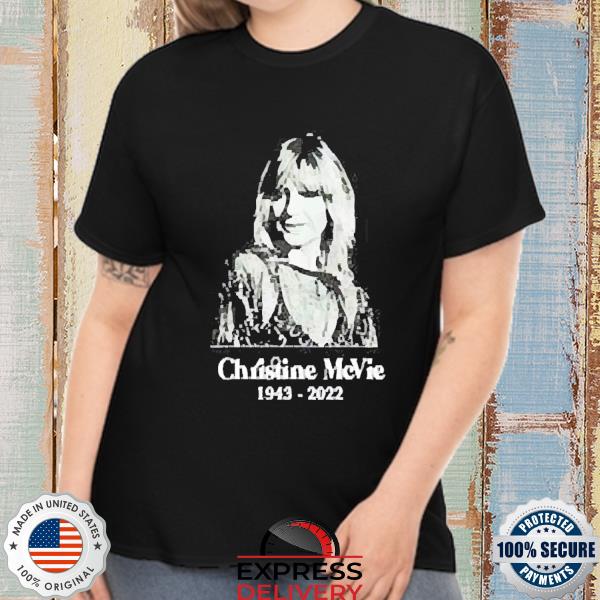 Christine Mcvie Rip 1943-2022 Shirt