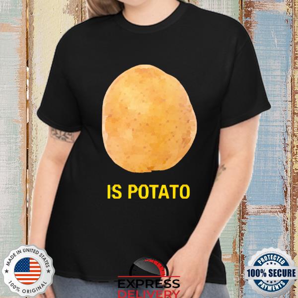 Colbert Is Potato Shirt