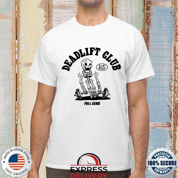 Deadlift Club 2022 Shirt
