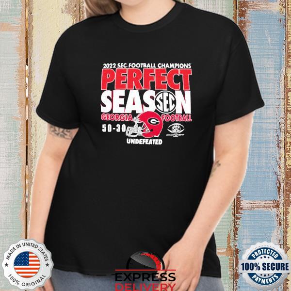 Georgia Bulldogs Undefeated Perfect Season 2022 Sec Football Champions 50-30 Shirt