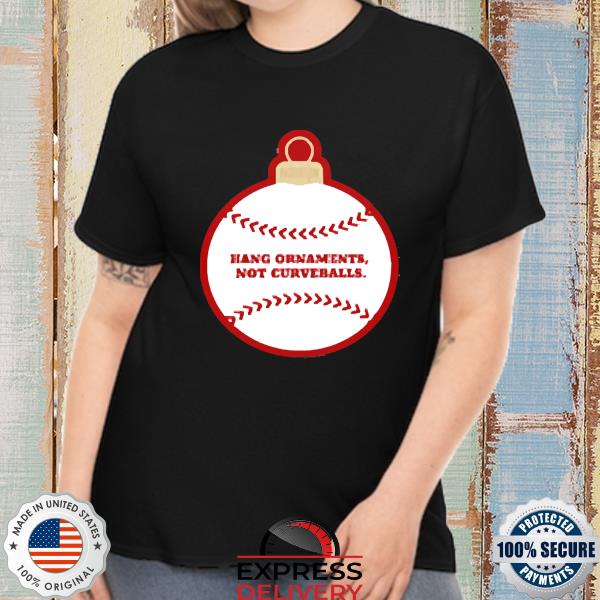 Hang Ornaments Not Curveballs Sweatshirt