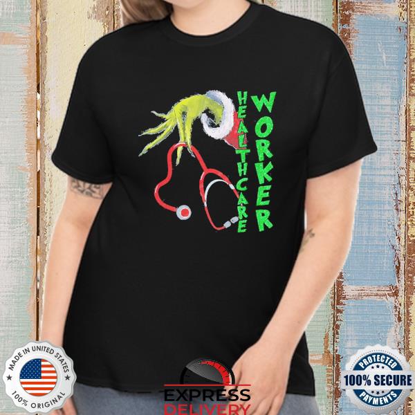 Healthcare Worker Grinch Hand Holding Stethoscope Christmas Shirt