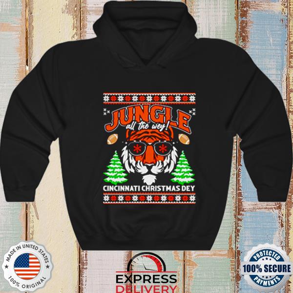 Jungle all the way Cincinnati Christmas dey Cincinnati Bengals ugly Christmas  shirt, hoodie, sweater, long sleeve and tank top