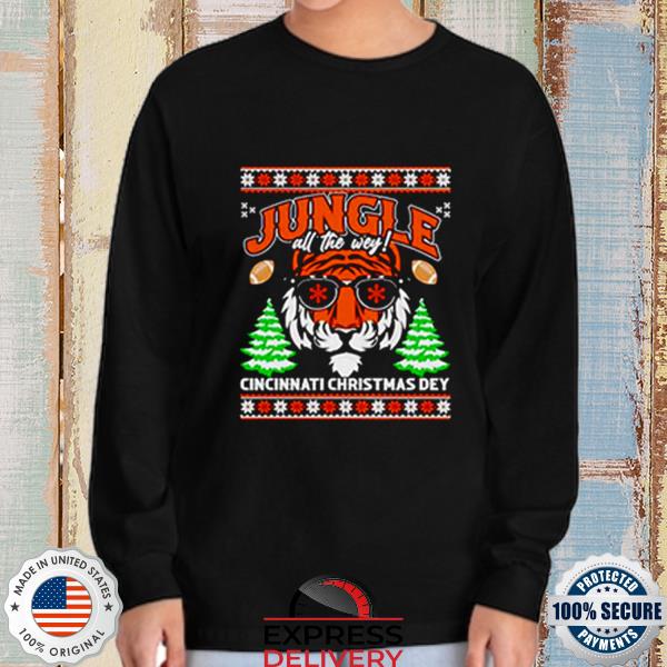 Jungle All The Way Cincinnati Christmas Dey Cincinnati Bengals Ugly Christmas  Shirt