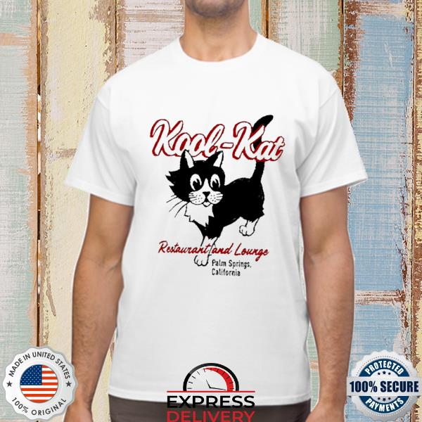 Kool-Kat restaurant and lounge Palm Springs California shirt