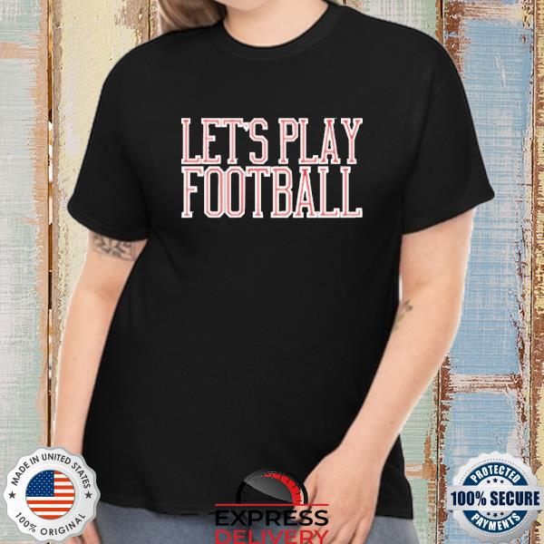 Let's play Football 2022 shirt
