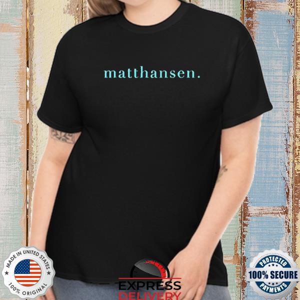 Matt Hansen Fall Shirt