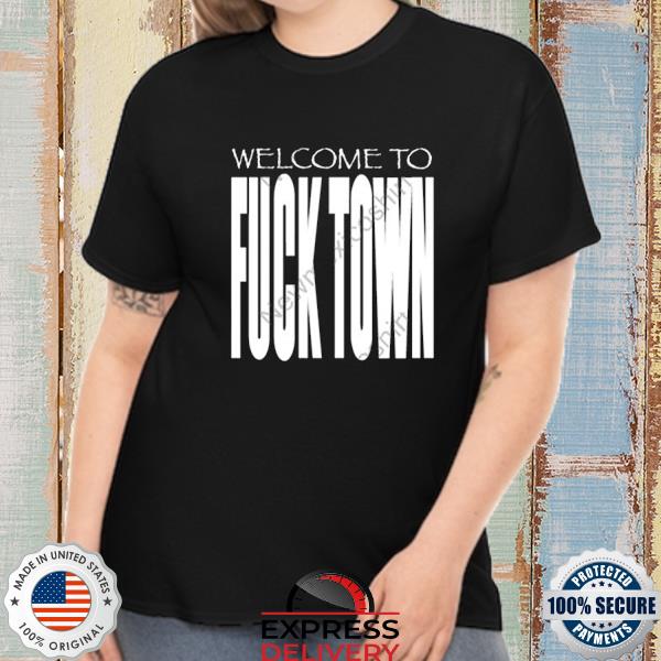 Matty Matheson Merch Welcome To Fucktown Shirt