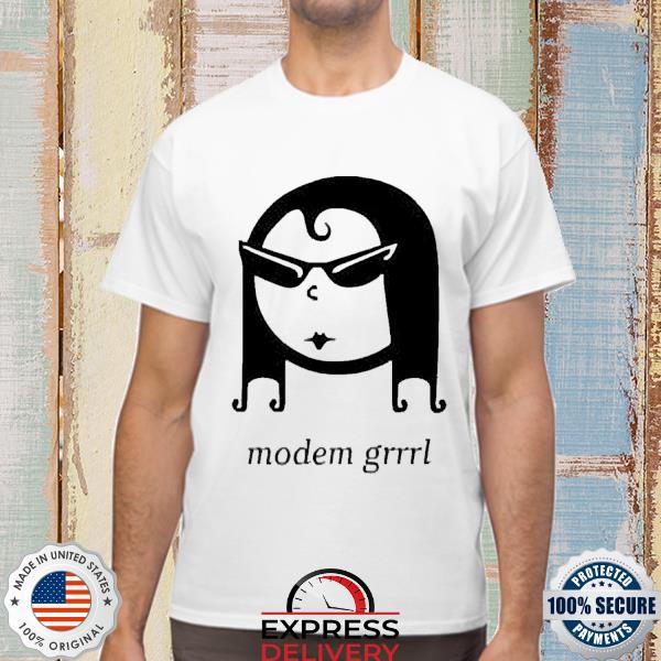 Modem Grrrl Shirt