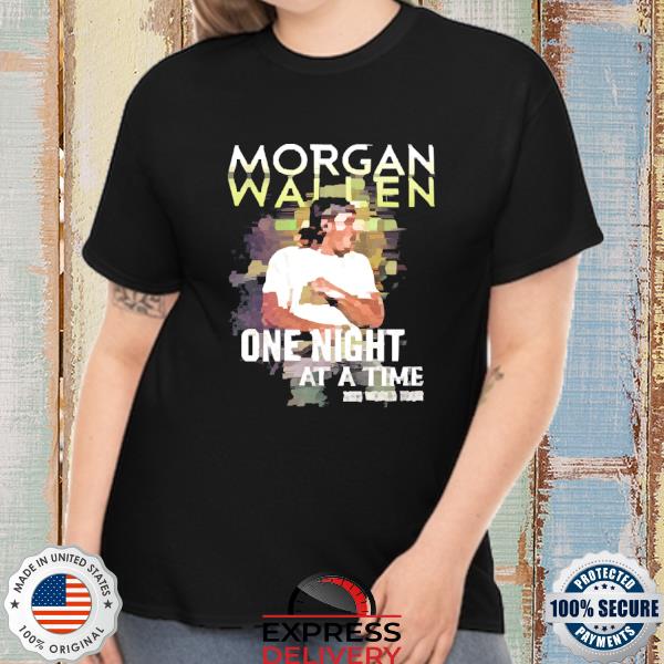 Morgan Wallen One Night At A Time Tour Shirt