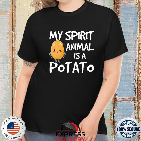 My Spirit Animal Is A Potato T-Shirt