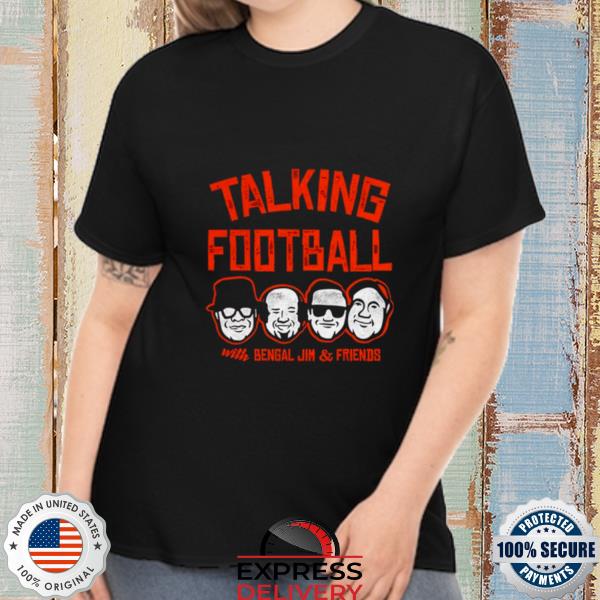 Official Bengal Talking Football With Bengel Jim And Friends Shirt