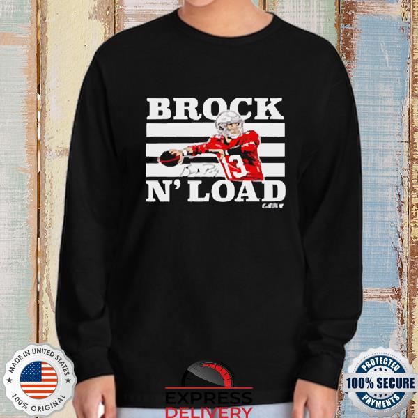 Official Brock N' Load Brock Purdy Shirt, hoodie, sweater, long sleeve and  tank top