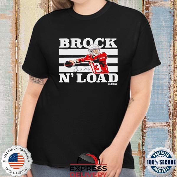 Official Brock N' Load Brock Purdy Shirt