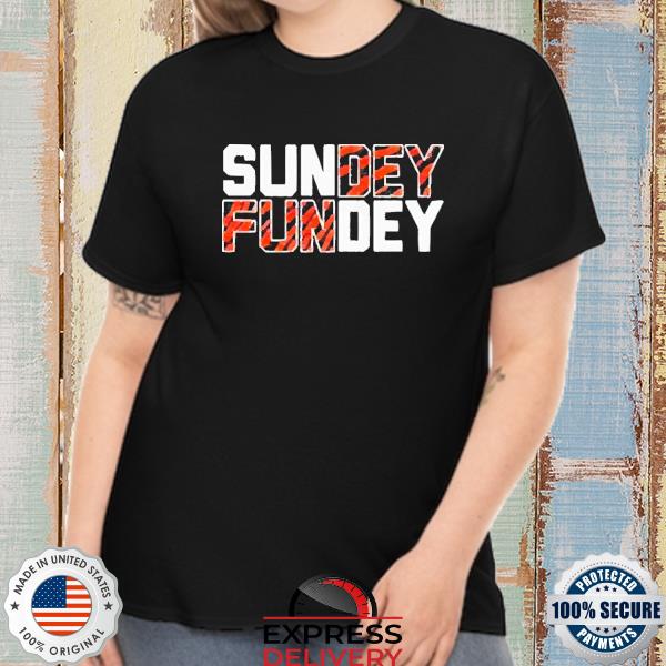 sunday funday bengals shirt