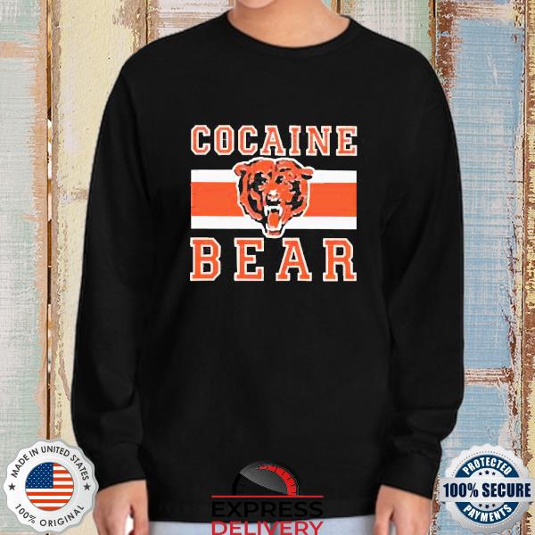 Cocaine bear Chicago Bears shirt, hoodie, sweater, long sleeve and