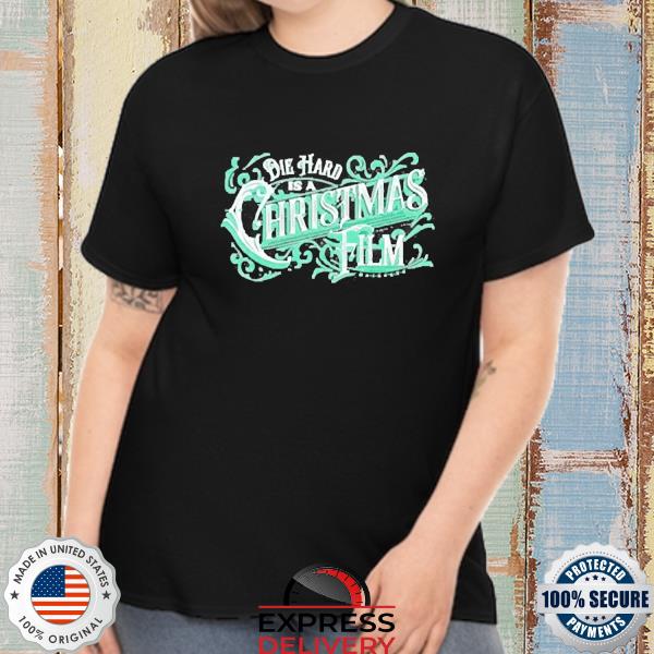 Official Die Hard Is A Christmas Film Tee Shirt