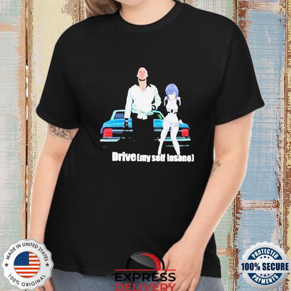Official Drive Myself Insane Goofyahhtees Shirt