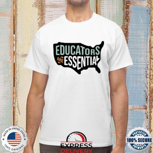 Official educators are essential shirt