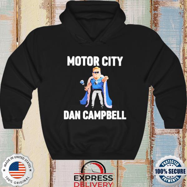 Evan fox wearing motor city dan campbell shirt, hoodie, sweater, long  sleeve and tank top