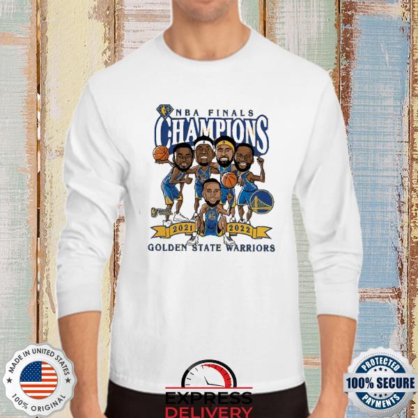 Golden state warriors 2022 NBA finals shirt, hoodie, sweater, long
