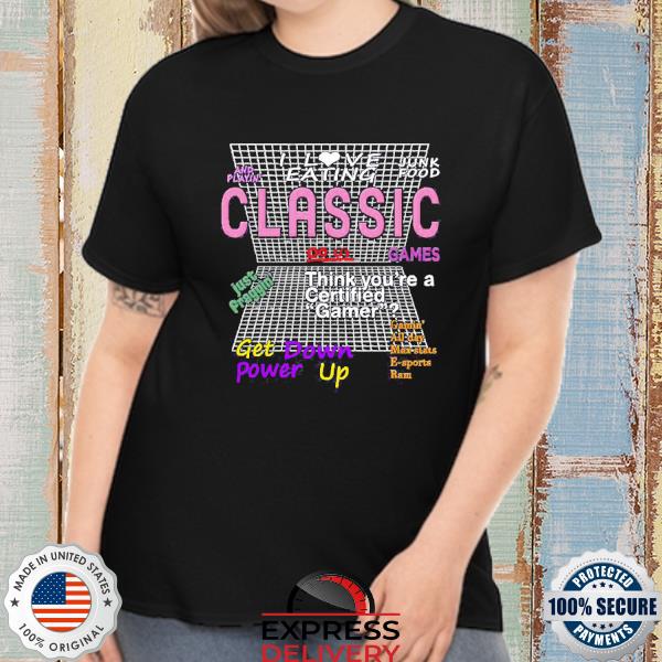 Official I Love Eating Junk Food And Playin’ Classic Games Shirt