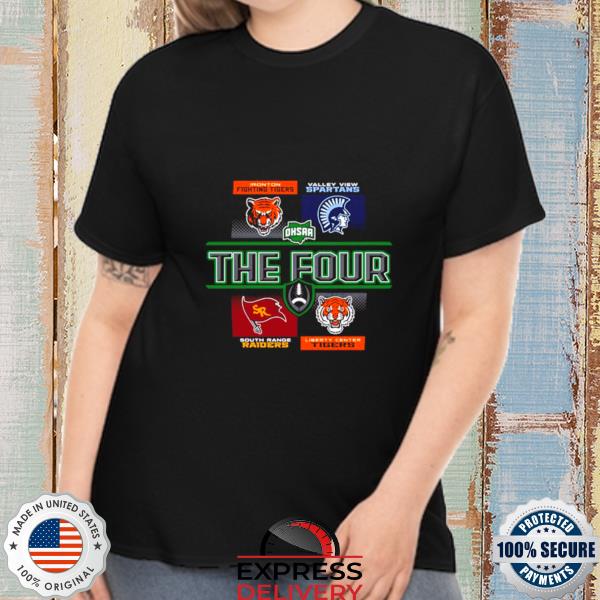 Official ironton Fighting Tigers Valley View Spartans South Range Raiders Liberty Center Tigers OHSAA 2022 Div V Football Semifinals The Four Shirt