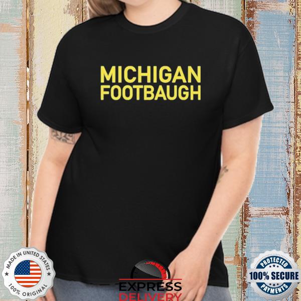 Official michigan footbaugh university of michigan football jim harbaugh shirt