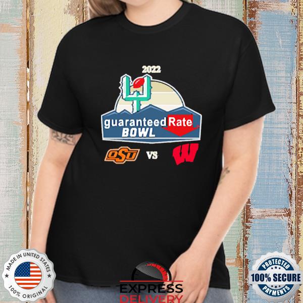 Official OSU VS Wisconsin Badgers 2022 Guaranteed Rate Bowl Shirt