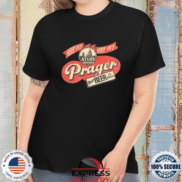 Official Prager Best Beer In Town shirt