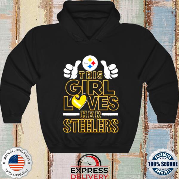 Official Steeler Nation This Girl Loves Her Shirt, hoodie, sweater