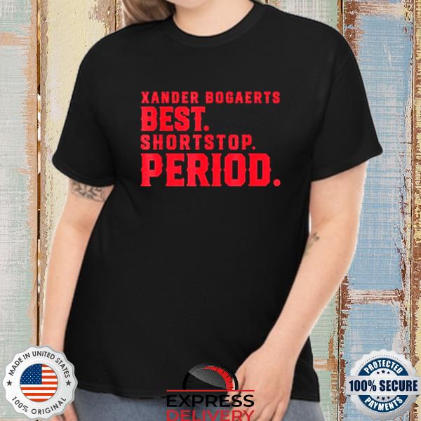 Official xan Diego Xander Bogaerts Best Shortstop Period Shirt