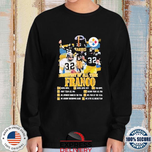 Greatest Of All Time Franco Harris Pittsburgh Steelers shirt, hoodie,  sweater, long sleeve and tank top