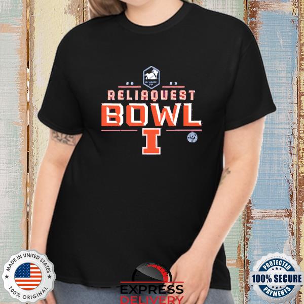 Reliaquest bowl shop 2023 reliaquest bowl Illinois shirt