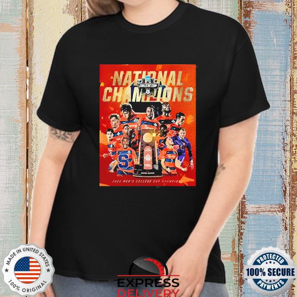 Syracuse Team National Champions 2022 Ncaa Mens College Cup Champions Shirt