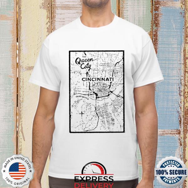 The Queen City Map Cincinnati Shirt